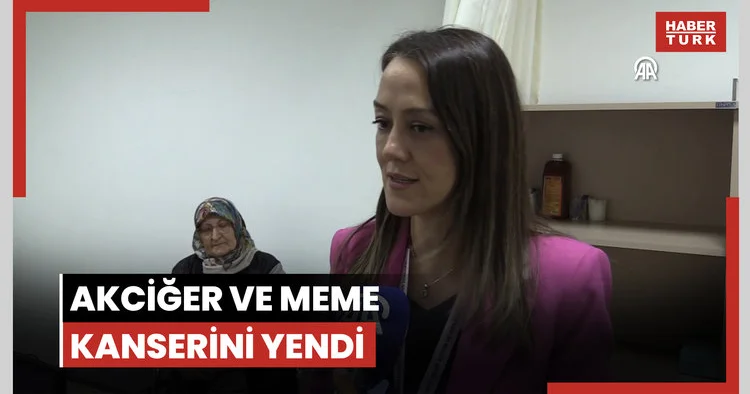 Akciğer ve meme kanserini yenen 62 yaşındaki kadın sağlığına kavuştu