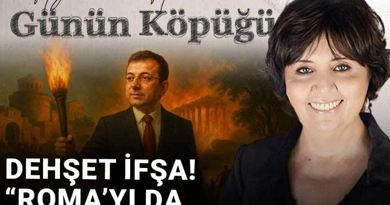 Dehşet ifşa! Roma yı da İmamoğlu yakmış!