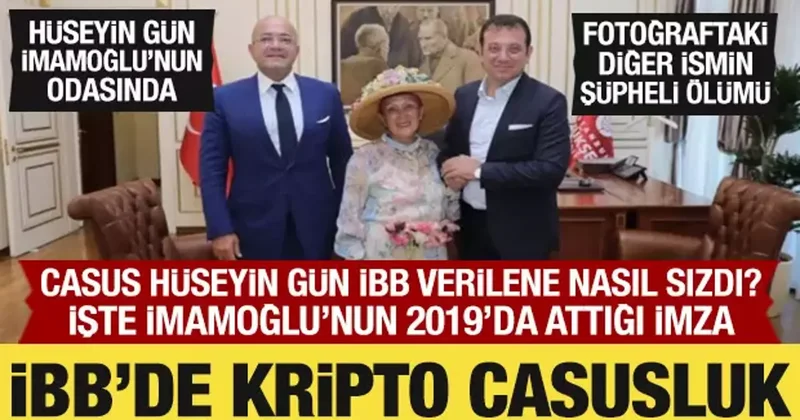 Hüseyin Gün, İBB verilene nasıl sızdı? İşte İmamoğlu nun 2019 da attığı imza!