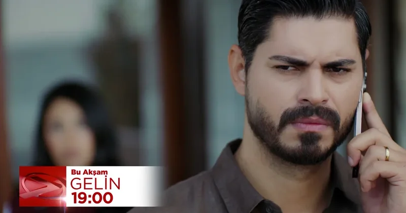 Gelin dizisinde Cihan gerçeğe bir adım daha yaklaşıyor!
