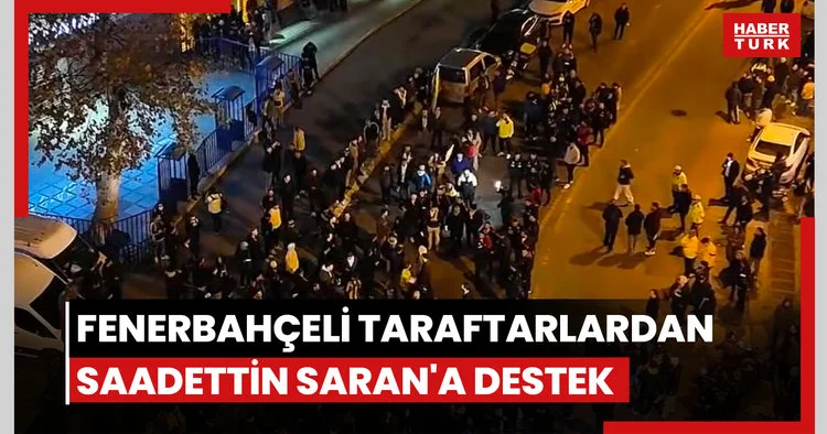 Sadettin Saran a destek için stat önünde toplandılar