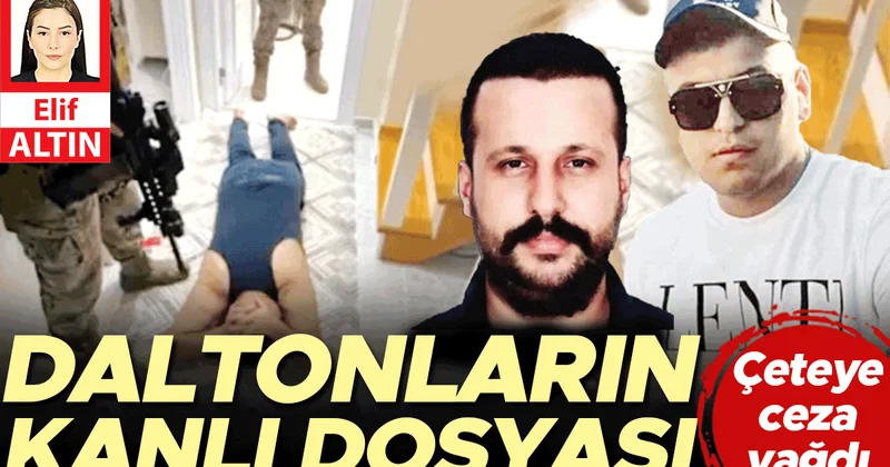‘Daltonlar’a ceza yağdı... 260 sanığa hapis
