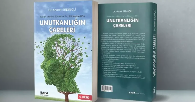 Dr. Ahmet Erdinçli: Kur’ân ı Kerim, Sünnet ve Tıp Bilimlerine Göre Unutkanlığın Çareleri