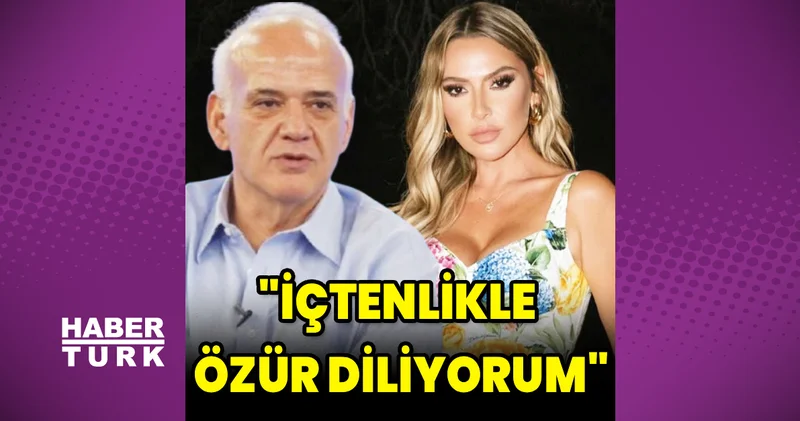 Ahmet Çakar dan Hadise ye: İçtenlikle özür diliyorum Magazin haberleri