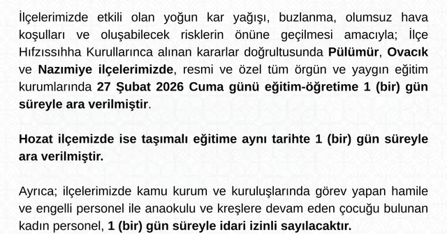 Tunceli nin 3 ilçesinde eğitime bir gün ara Tunceli Haberleri