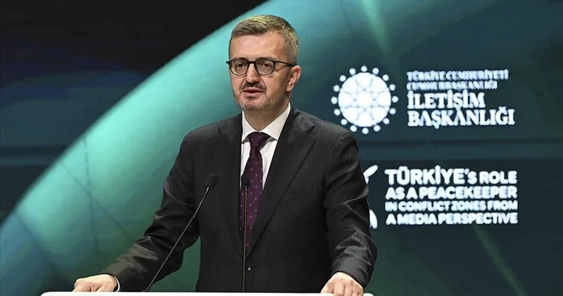 İletişim Başkanı Duran: Ülkemiz, zıt bloklarla aynı anda konuşabilen nadir ülkelerden birisi durumundadır