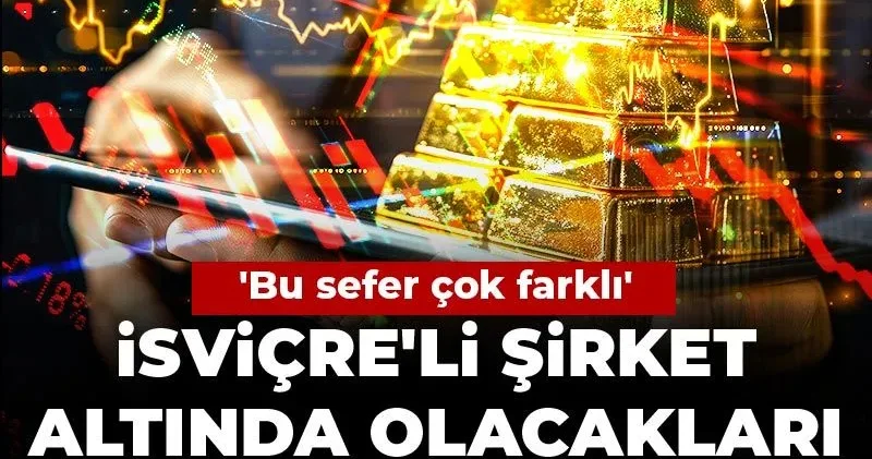 İsviçre li şirket altında olacakları açıkladı: Bu sefer çok farklı