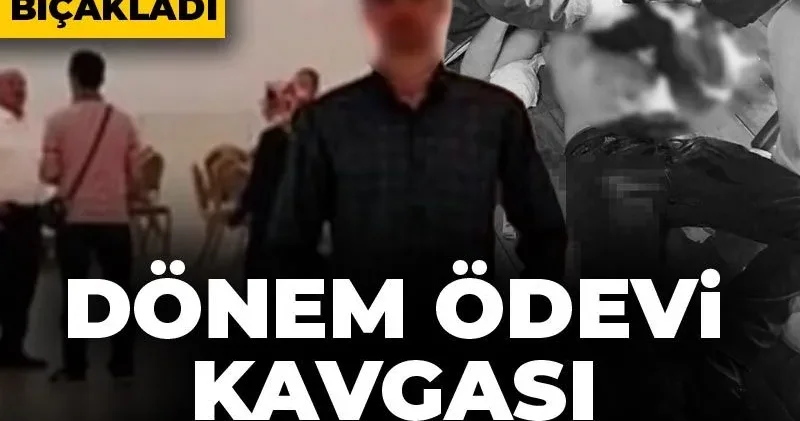 Dönem ödevi kavgası kanlı bitti! Göğsünden defalarca bıçakladı