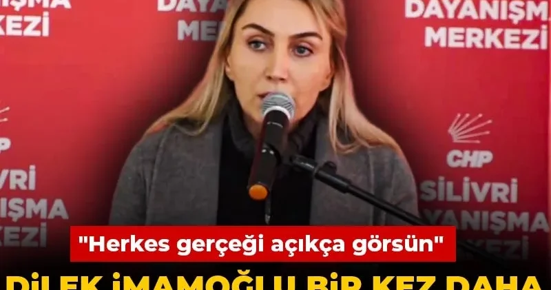 Dilek İmamoğlu bir kez daha tüm partilere seslendi! Herkes gerçeği açıkça görsün