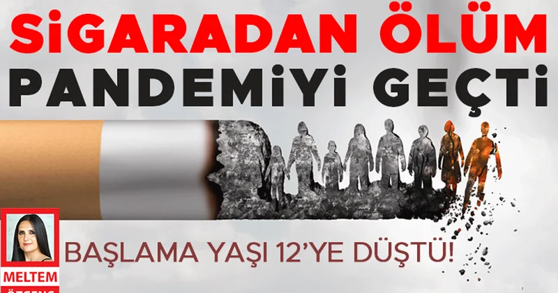 Sigaradan ölüm pandemiyi geçti