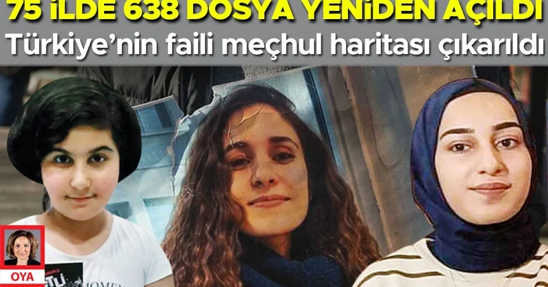 Türkiye’nin faili meçhul haritası çıkarıldı... 75 ilde 638 dosya yeniden açıldı