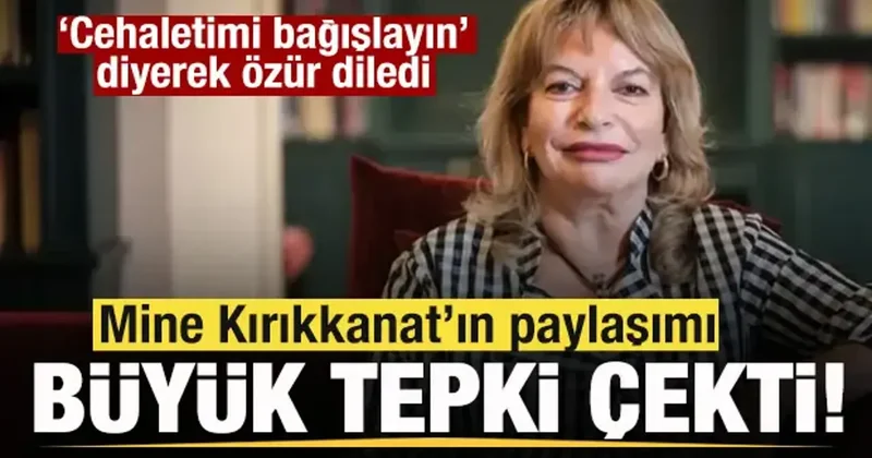 Mine Kırıkkanat’ın paylaşımına tepki yağdı! Cehalet diyerek özür diledi