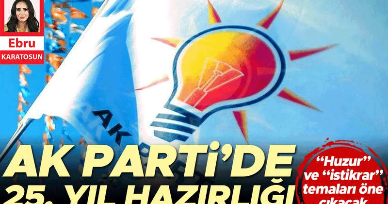 AK Parti’de 25. yıl hazırlığı