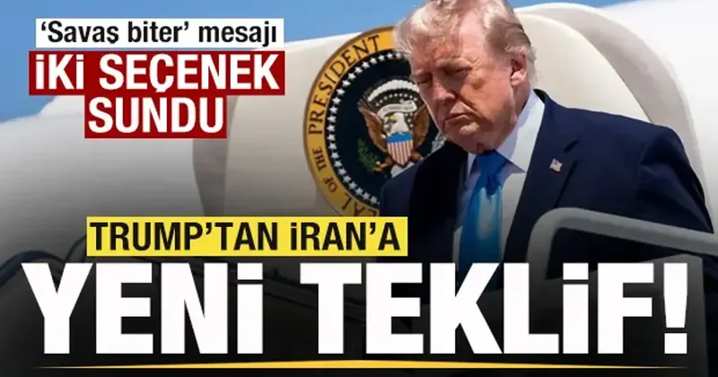 Son dakika: Trump tan İran a yeni teklif! 2 seçenek sundu!