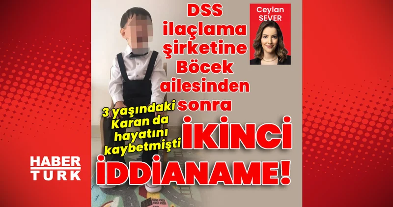 DSS ilaçlama şirketine Böcek ailesinden sonra ikinci iddianame! Son dakika haberleri