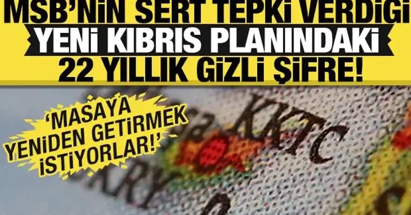 BM nin Kıbrıs planındaki 22 yıllık gizli şifre: Amaç Annan Planı nı masaya tekrar getirmek