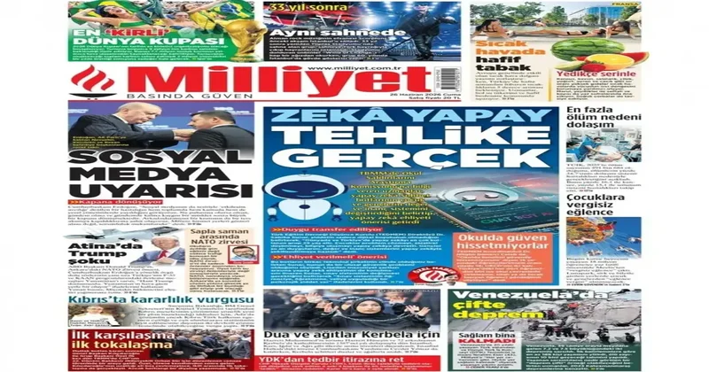 Kritik zirve öncesi Atina da Trump şoku! 26 Haziran Gazete Manşetleri