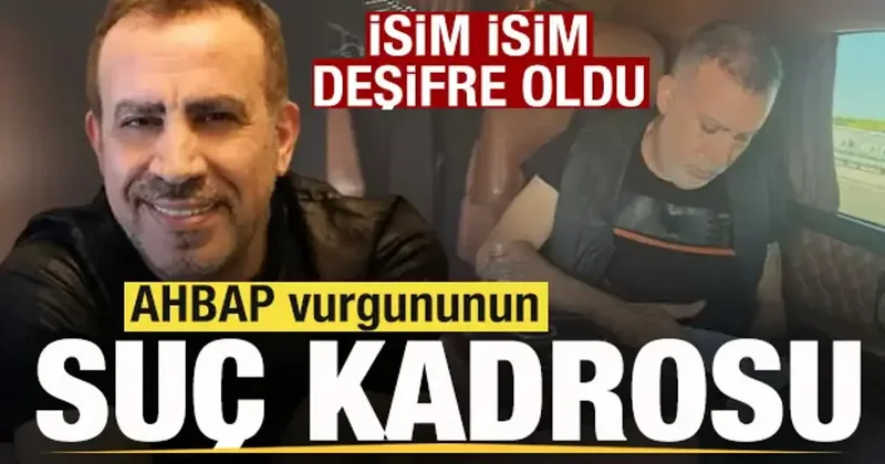 AHBAP vurgununun suç kadrosu! İsim isim deşifre oldu!