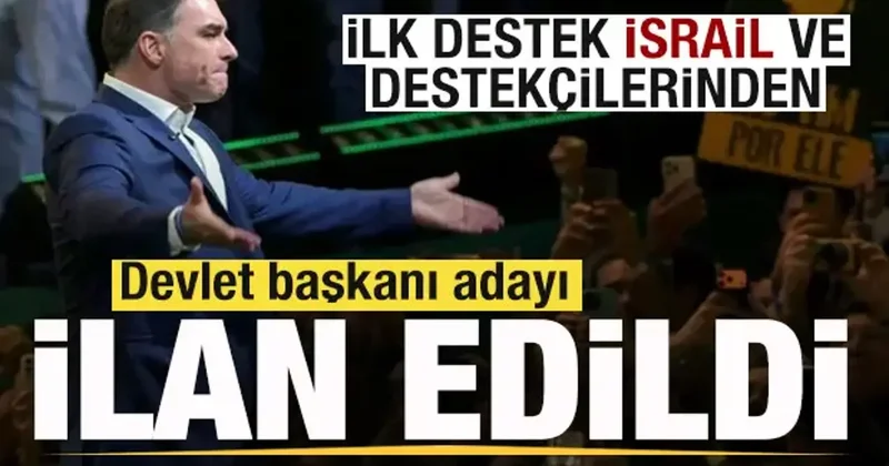 Devlet başkanı adayı ilan edildi! İlk destek İsrail ve destekçilerinden geldi