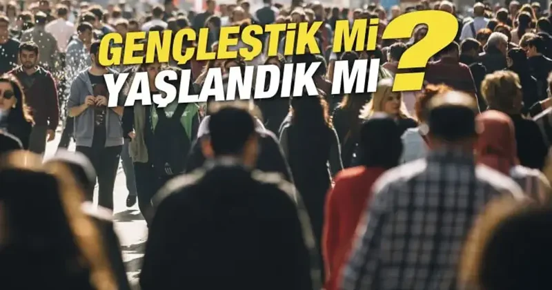 TÜİK yeni rakamı açıkladı: Türkiye nin nüfusu arttı! Gençleştik mi, yaşlandık mı?