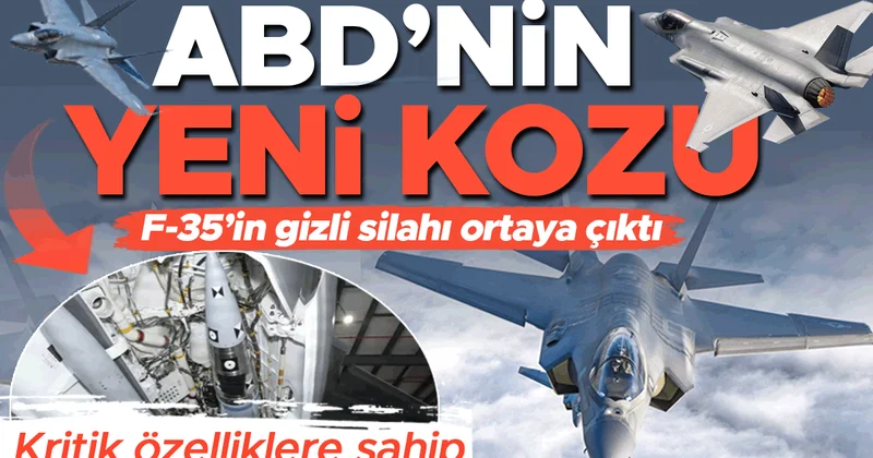 ABD’nin yeni kozu! F 35’in gizli silahı ortaya çıktı… Kritik özelliklere sahip