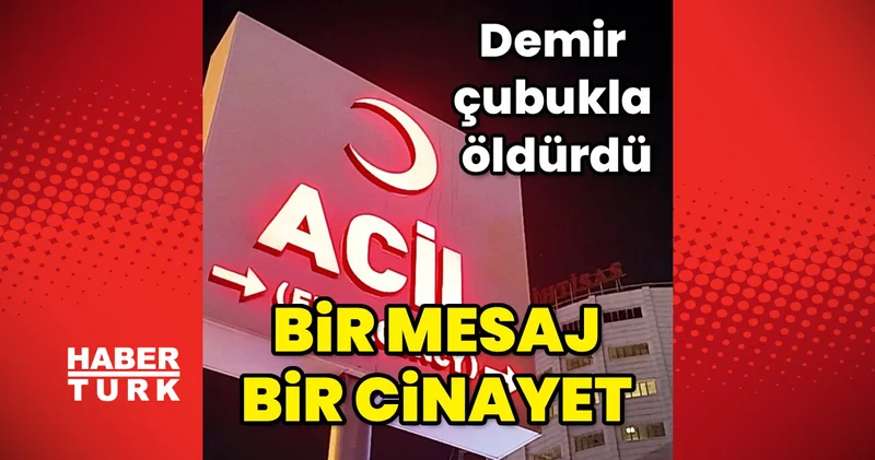 Denizli’de annesine mesaj gönderdi diye tartıştığı kişiyi demir çubukla darbeden şüpheli yakalandı
