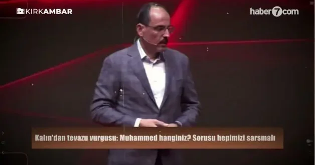 MİT Başkanı Kalın ı en çok etkileyen Peygamber kıssası: Muhammed hanginiz?
