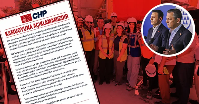 CHP den Yeni Parti ifşası: İBB çalışanlarına üyelik baskısı yapıyorlar