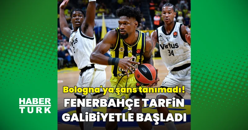 Fenerbahçe Tarfin: 78 Virtus Bologna: 68 MAÇ SONUCU