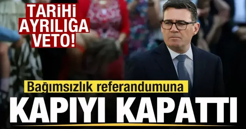 Tarihi ayrılığa veto! Bağımsızlık referandumuna kapılar kapandı