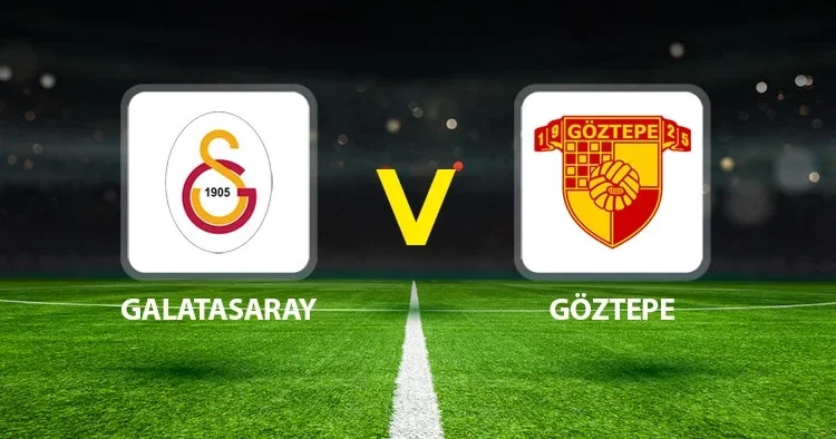 Canlı Anlatım: Galatasaray Göztepe (Süper Lig maçı)