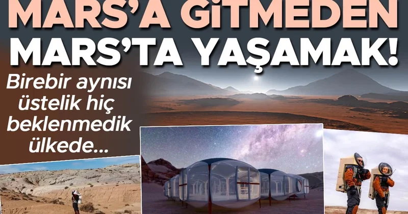 Eksi 30 derecede, kırmızı tozun ortasında: Mars’a gitmeden Mars’ta yaşamak! Birebir aynısı üstelik hiç beklenmedik ülkede...