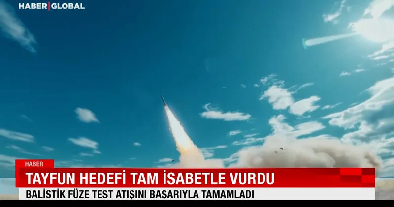 Çelik Kubbe nin gök vatandaki imzası TAYFUN: Balistik füze test atışını başarıyla tamamladı