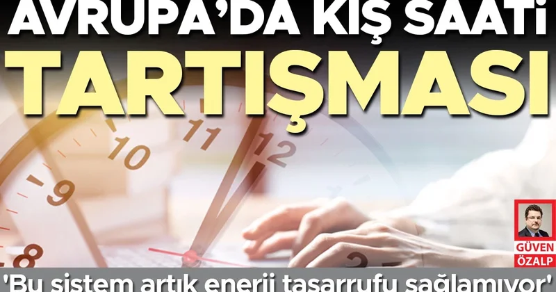 Avrupa’da kış saati tartışması