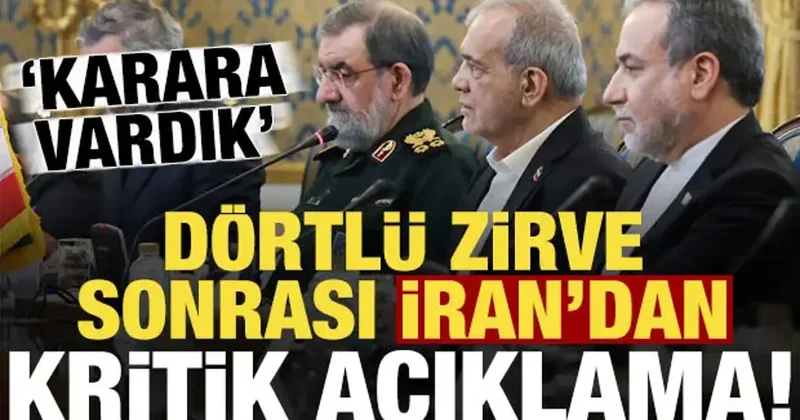 Son dakika haberi: Tahran daki dev zirve sonrası İran dan kritik açıklama!