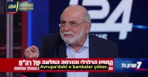 İsrailli Ekonomist canlı yayında Avrupa bankalarını tehdit etti