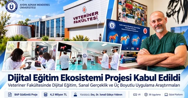 ADÜ Veteriner Fakültesi Dijital Eğitim Ekosistemi projesi kabul edildi Aydın Haberleri Habertürk Yerel Haberler