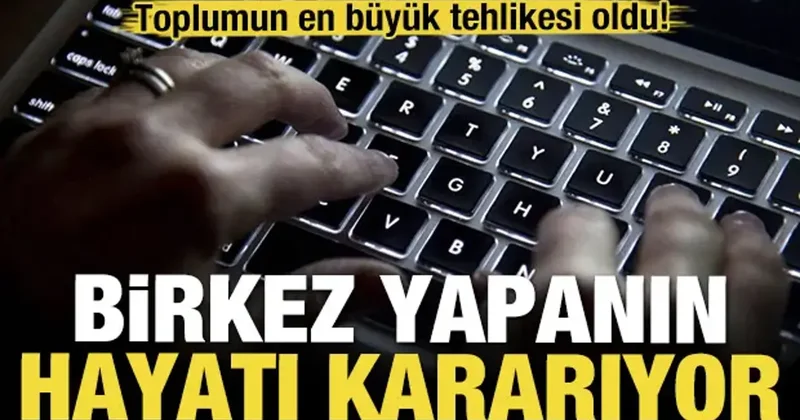 Toplumun en büyük tehlikesi oldu! Bir kez yapanın hayatı kararıyor