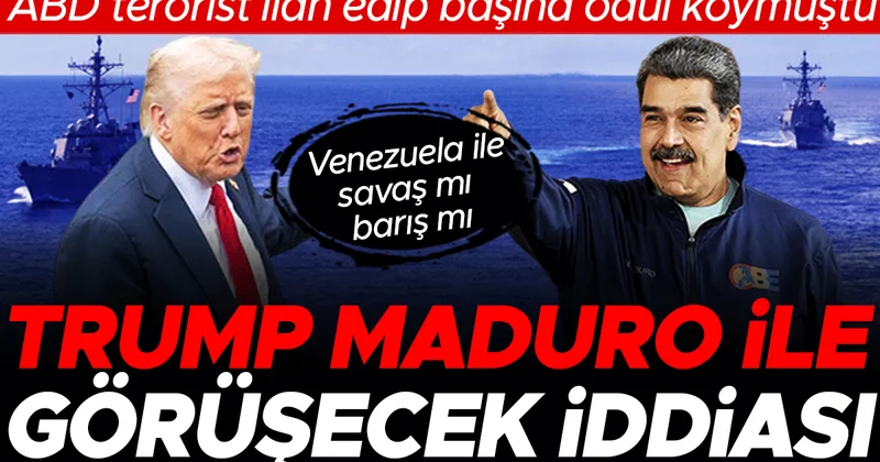 ABD terörist ilan edip başına ödül koymuştu… Venezuela ile savaş mı barış mı