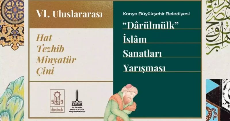 6. Darülmülk Uluslararası İslam Sanatları Yarışması na başvurular başladı
