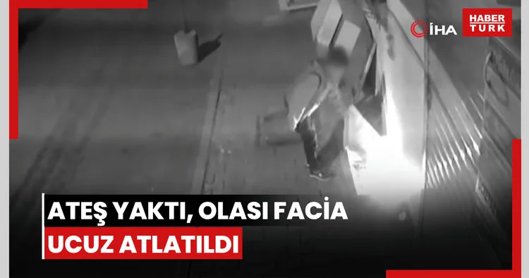 Kepenk ile dükkan aralığında ateş yaktı, olası facia ucuz atlatıldı: O anlar kamerada