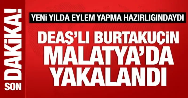 MİT ve Emniyet ten ortak operasyon: DEAŞ lı Burtakuçin yakalandı