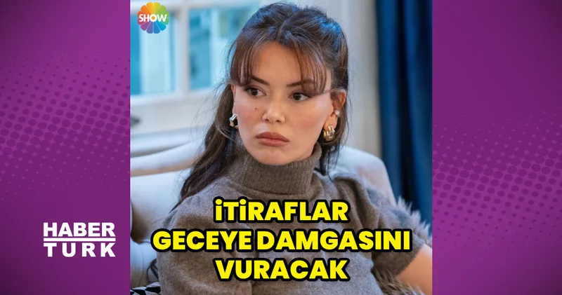 Kızılcık Şerbeti ne itiraflar damgasını vuracak