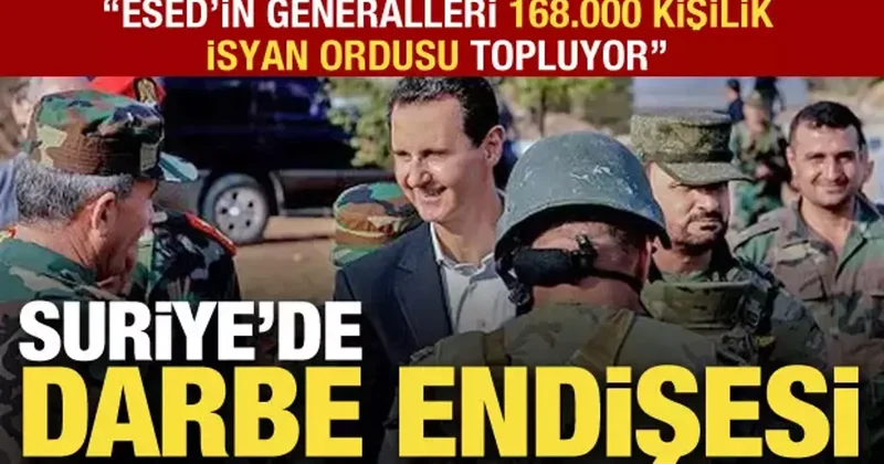 Suriye de darbe endişesi! ABD basını: Esed generalleri isyan planlıyor