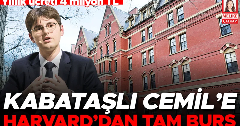 Kabataşlı Cemil’e Harvard’dan tam burs