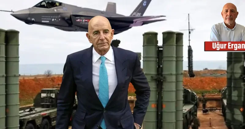 Barrack’ın sözleri, F 35 ve S 400 gerçekleri