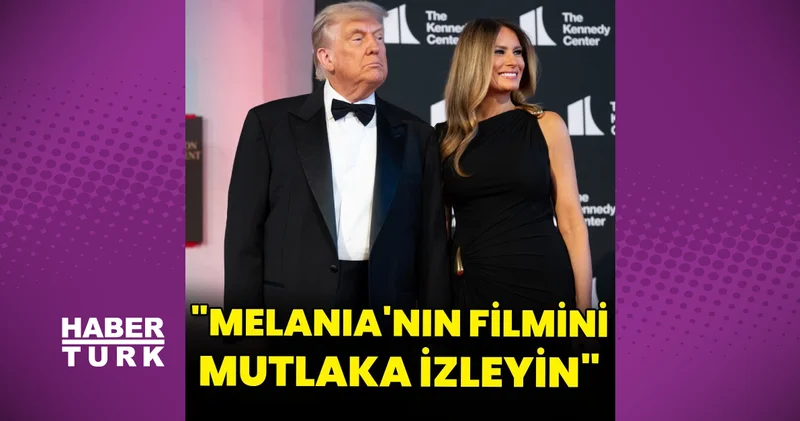Donald Trump tan Melania Trump belgeseli için Bilet alın çağrısı