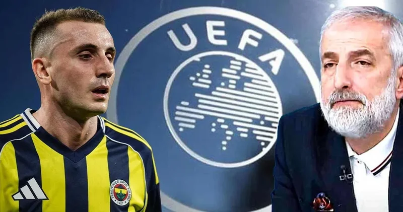 Fenerbahçe ye UEFA baskını! Kerem Aktürkoğlu kayıtları didik didik ediliyor