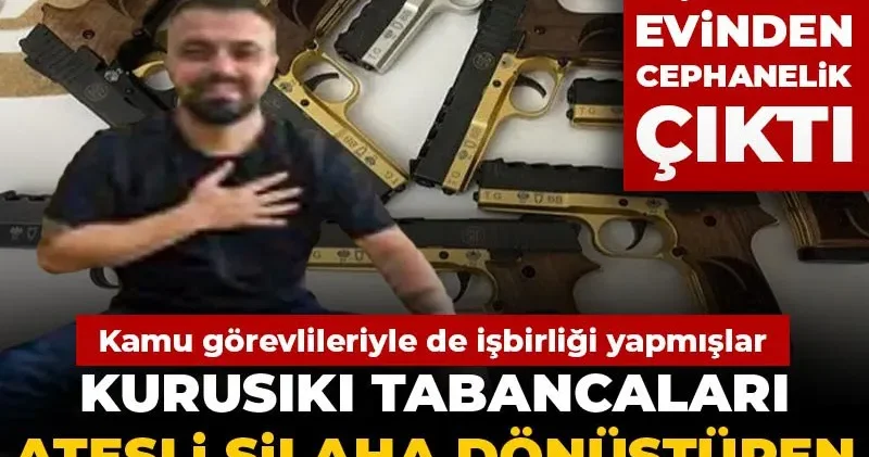 Kurusıkı tabancaları ateşli silaha dönüştüren örgüt çökertildi! Kamu görevlileriyle de işbirliği yapmışlar