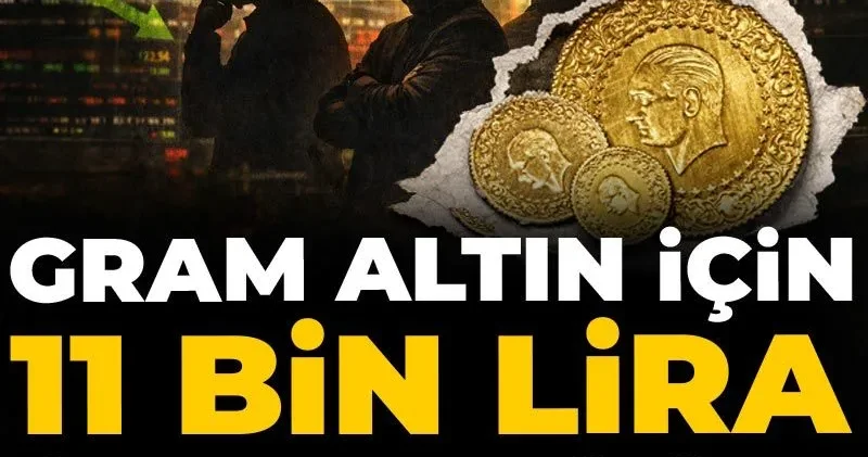Üç uzman değerlendirdi: Gram altın için 11 bin lira senaryosu!
